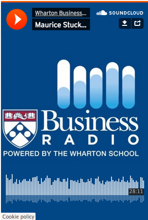 Wharton Business Radio Interviews Maurice Stucke on the Data-Driven Economy